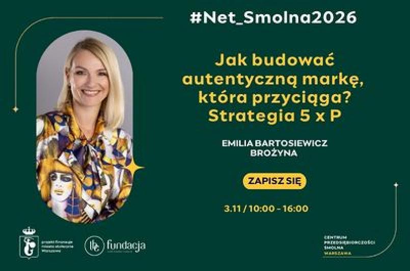 #Net_Smolna2026: Autentyczna marka, która przyciąga – strategiczne budowanie marki osobistej