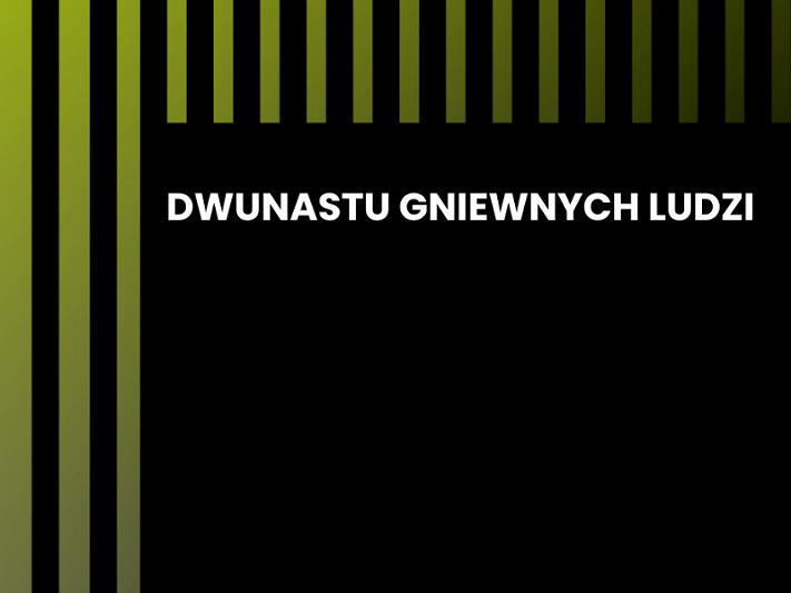 Dwunastu gniewnych ludzi - popremierowe spektakle