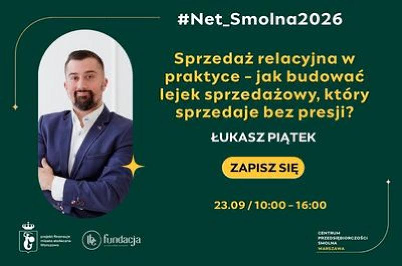 #Net_Smolna2026: Sprzedaż relacyjna w praktyce - jak budować lejek sprzedażowy, który sprzedaje bez presji?