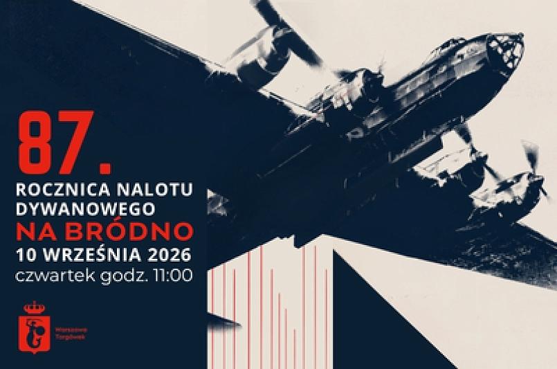 87. rocznica Nalotu Dywanowego na Bródno