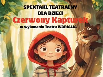 Spektakl "Czerwony Kapturek" w Zastowie