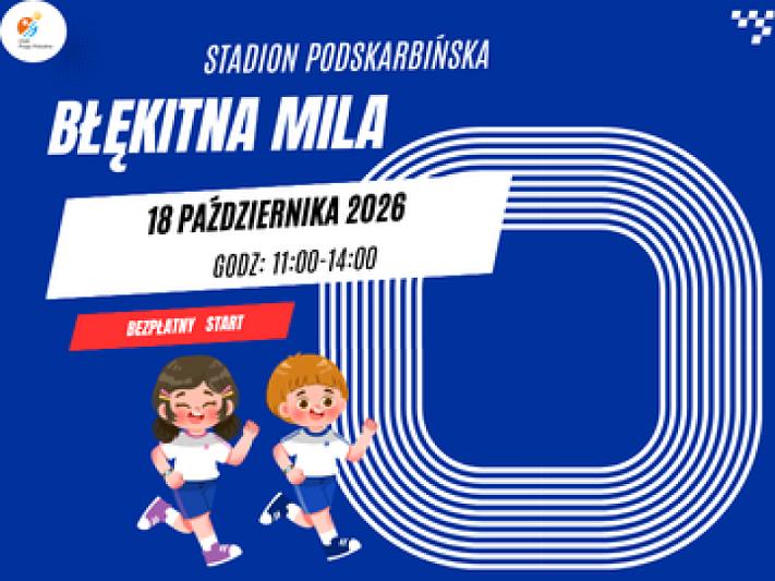 18 października – Błękitna Mila na Stadionie „Podskarbińska”