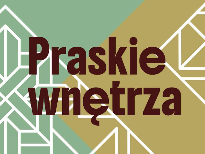 Wystawa: Praskie wnętrza
