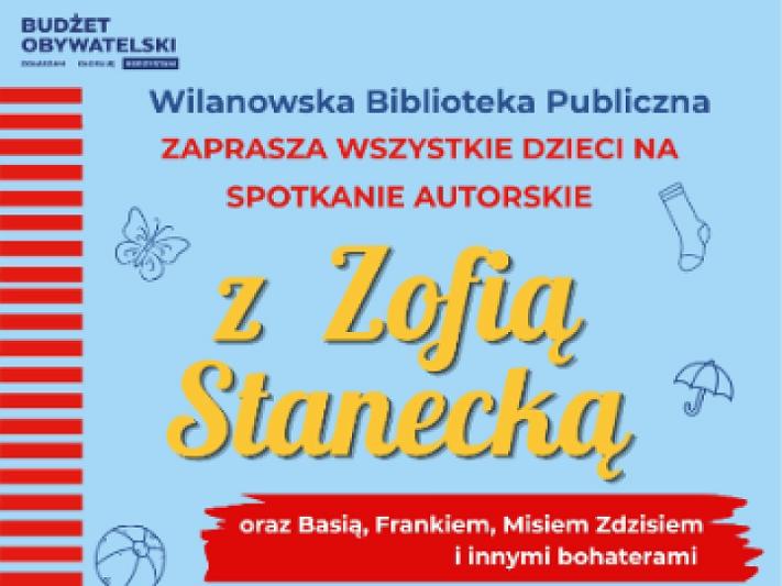 Spotkanie autorskie dla dzieci z Zofią Stanecką