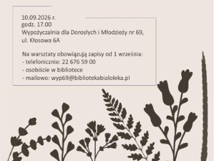 "Tworzymy zielnik" - warsztaty z cyklu "Tworzymy białołęcki zielnik"