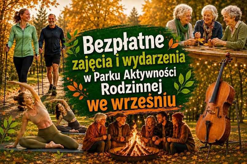 Wrzesień w Parku Aktywności Rodzinnej w Wawrze – zapraszamy na zajęcia i wydarzenia
