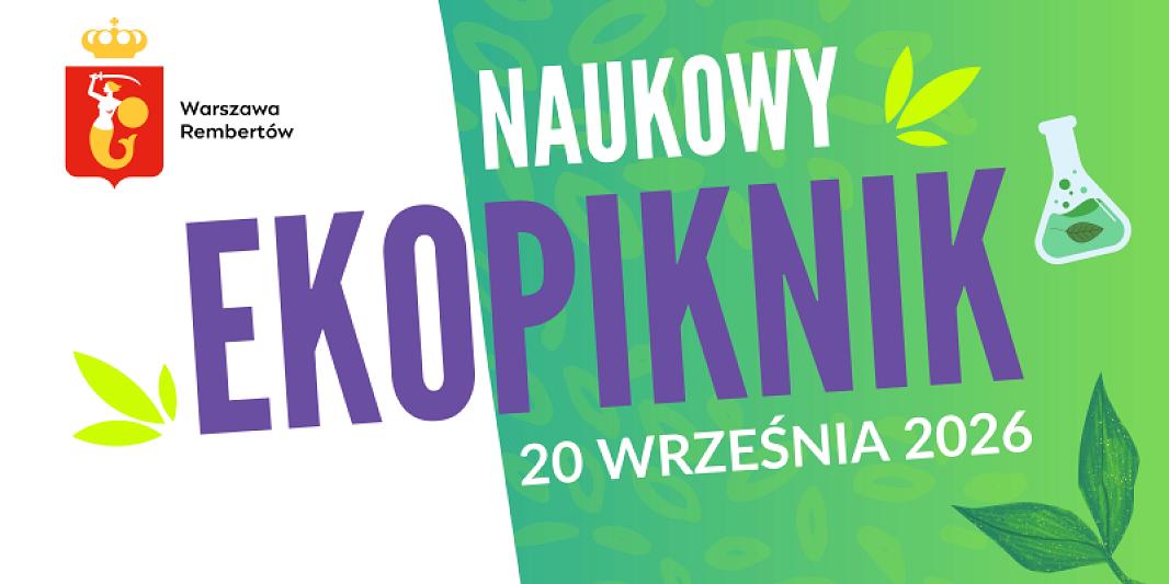 Naukowy EKOPIKNIK w Rembertowie