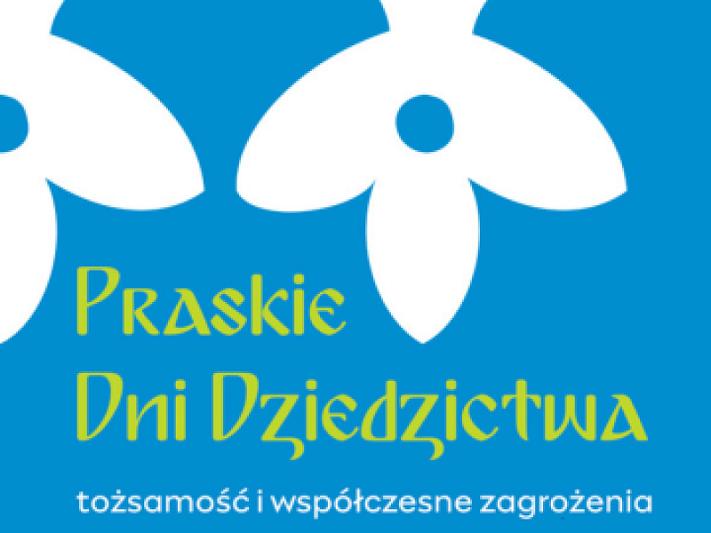 Seminarium "Praskie Dni Dziedzictwa - tożsamość i współczesne zagrożenia"