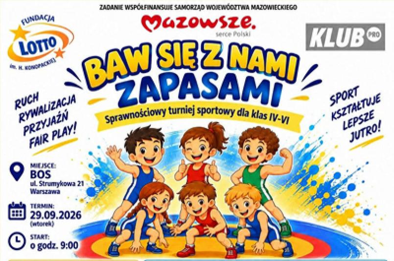 Baw się z nami Zapasami – Sprawnościowy Turniej Sportowy dla klas IV–VI