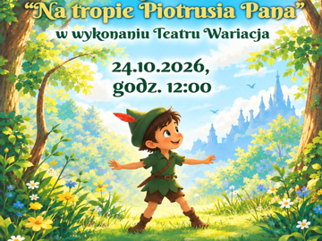 Spektakl teatralny dla dzieci "Na tropie Piotrusia Pana"