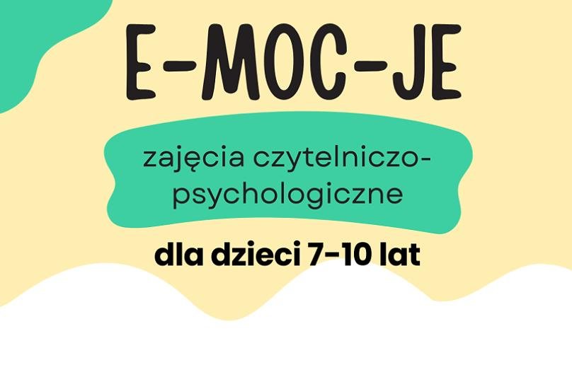 „e-MOC-je” – zajęcia czytelniczo-psychologiczne