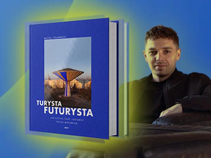 Turysta futurysta | premiera książki