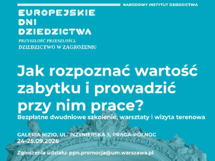 Jak rozpoznać wartość zabytku i prowadzić przy nim prace?
