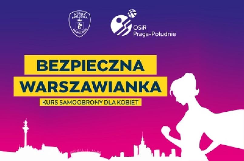 Kurs samoobrony "Bezpieczna Warszawianka" - Zapisy startują już 23 września