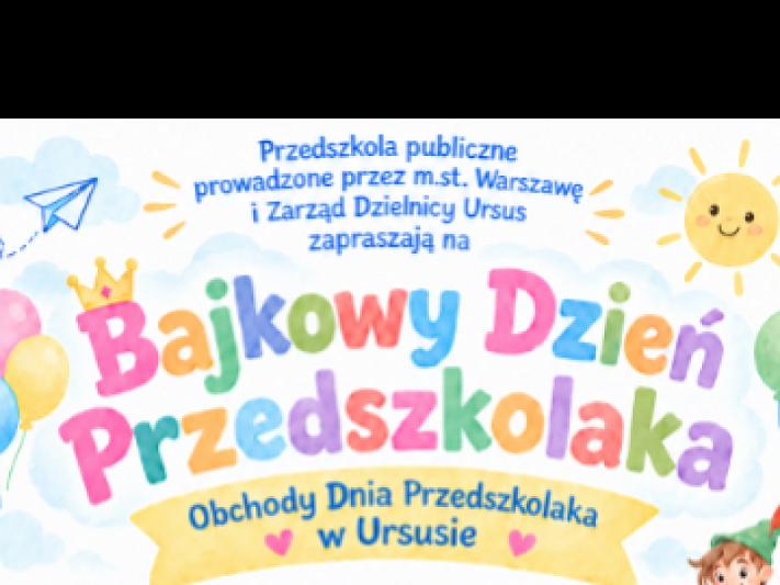 Dzień otwarty  - "Bajkowy Dzień Przedszkolaka"