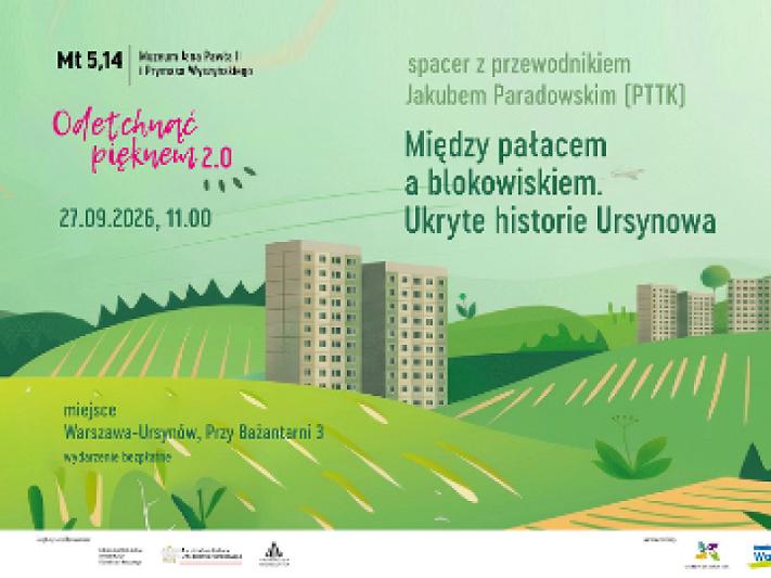 Między pałacem a blokowiskiem. Ukryte historie Ursynowa