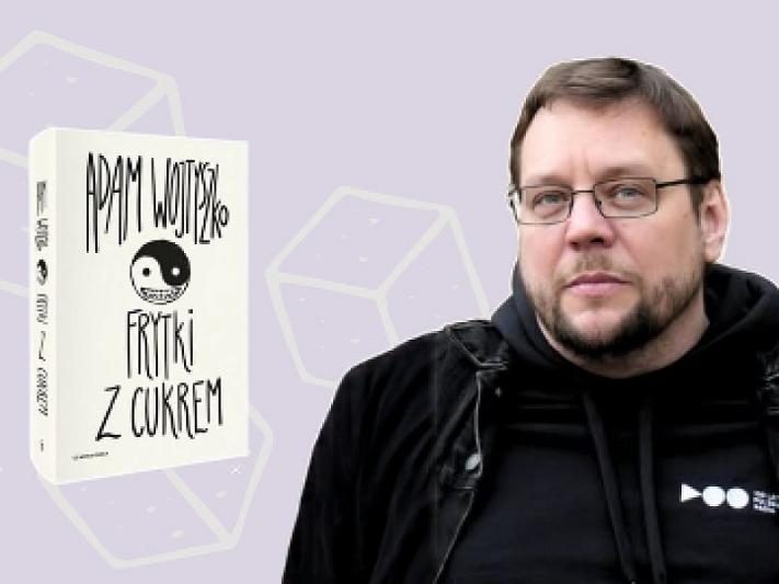 Wokół książki „Frytki z cukrem”