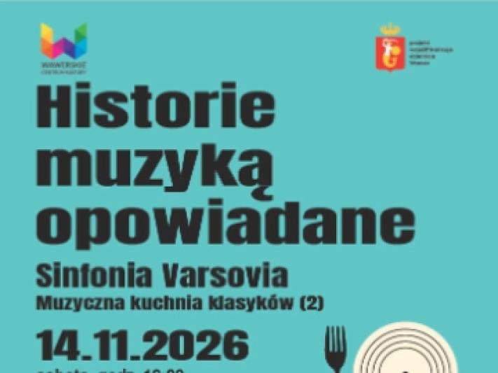 Sinfonia Varsovia - Muzyczna kuchnia klasyków (2)