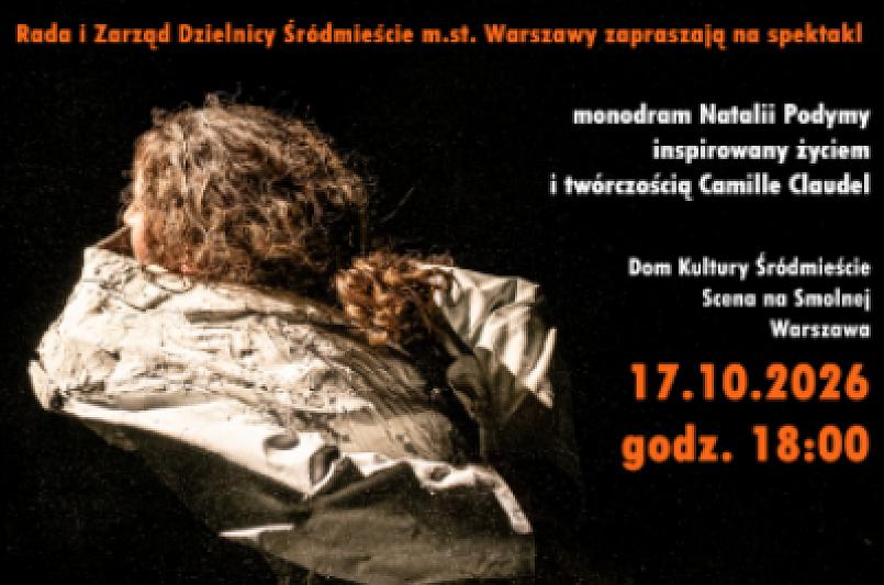 Spektakl „Camille Claudel” - teatr biograficzny i wyjątkowa oprawa wizualna