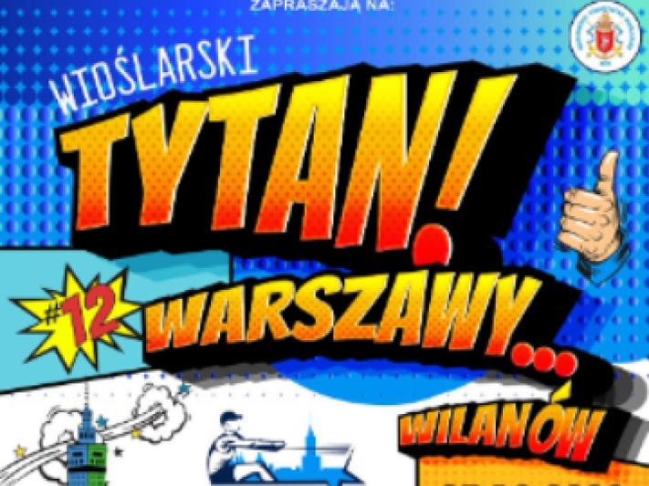 Podejmij wyzwanie Wioślarskiego Tytana Warszawy