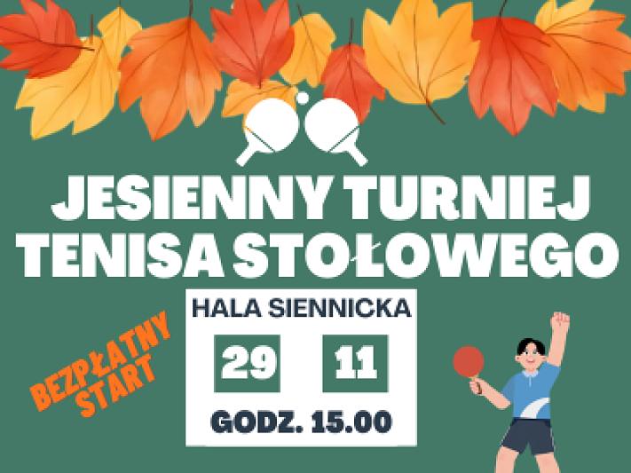 Jesienny Turniej Tenisa Stołowego w Hali „Siennicka”