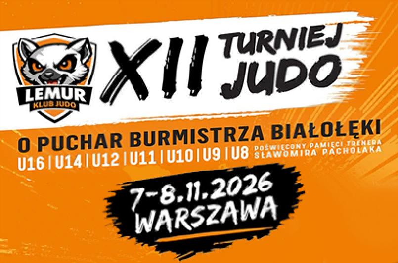 XII Turniej Judo o Puchar Burmistrza Białołęki – memoriał Trenera Sławomira Pacholaka