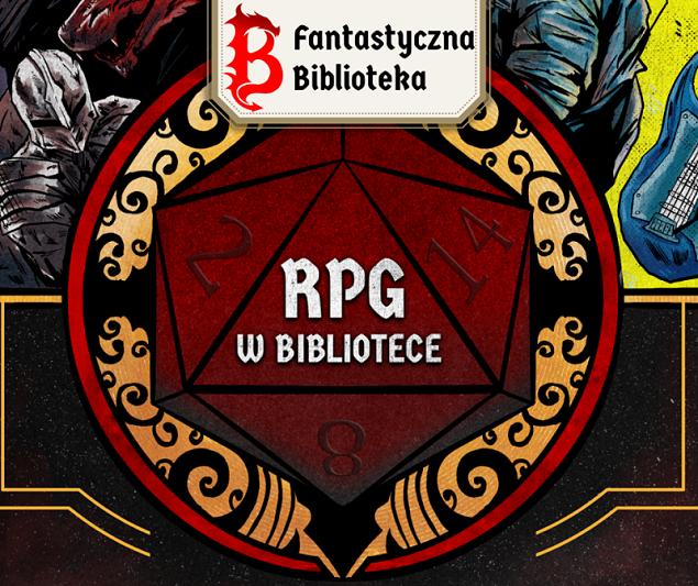 „RPG w Bibliotece” - zajęcia z gier fabularnych