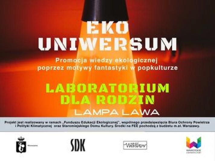 Eko uniwersum, laboratorium dla rodzin - lampa lawa w WCK Filia Aleksandrów