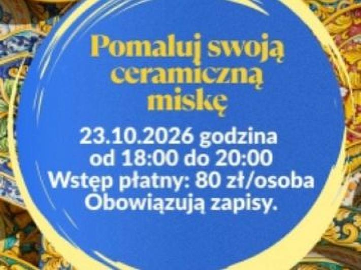 Pomaluj swoją ceramiczną miskę w WCK Filia Aleksandrów